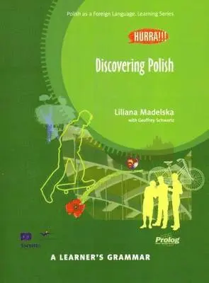 Hurra!!! A Learner's Grammar - Polish Grammar Book - Discovering Polish