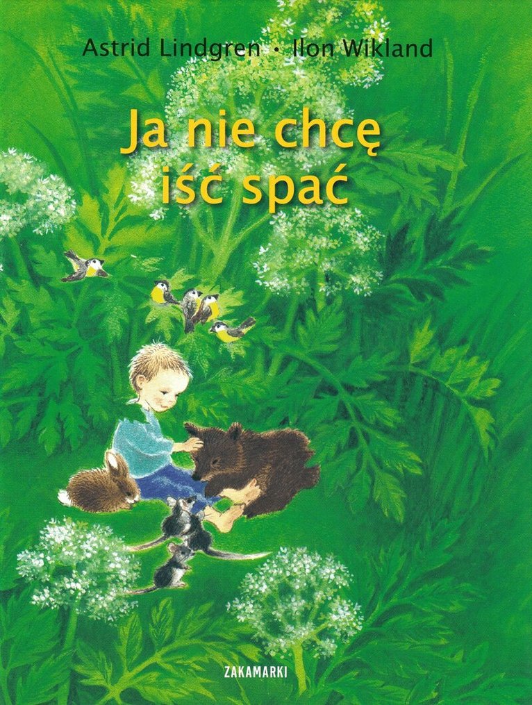 Astrid Lindgren - Jag vill inte gå och lägga mig! (Polska), Inbunden. Tillgänglighet: Tillfälligt slut