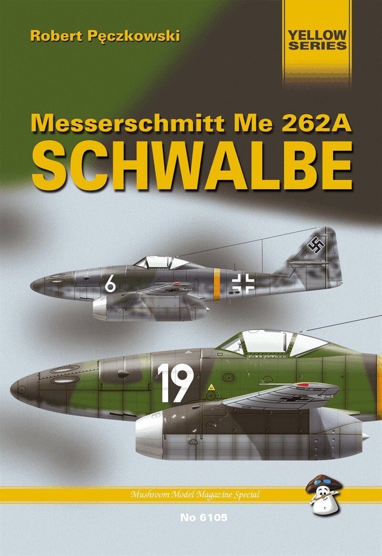 Robert Peczkowski - Messerschmitt Me262A Schwalbe, E-bok