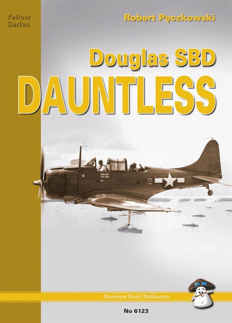 Artur Juszczak, Robert Peczkowski - Douglas SBD Dauntless, E-bok