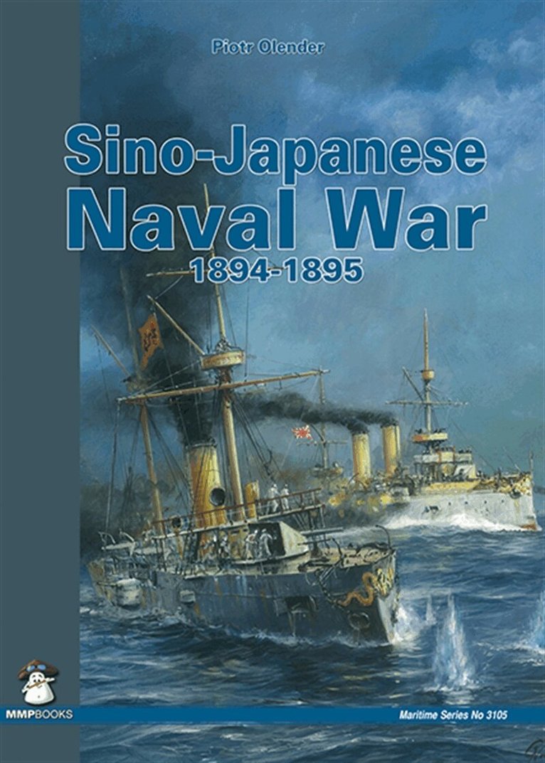 Piotr Olender - Sino-Japanese Naval War 1894-1895, E-bok