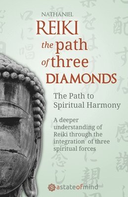 Nathaniel - Reiki. The Path of Three Diamonds, Häftad. Tillgänglighet: Lägg i varukorg