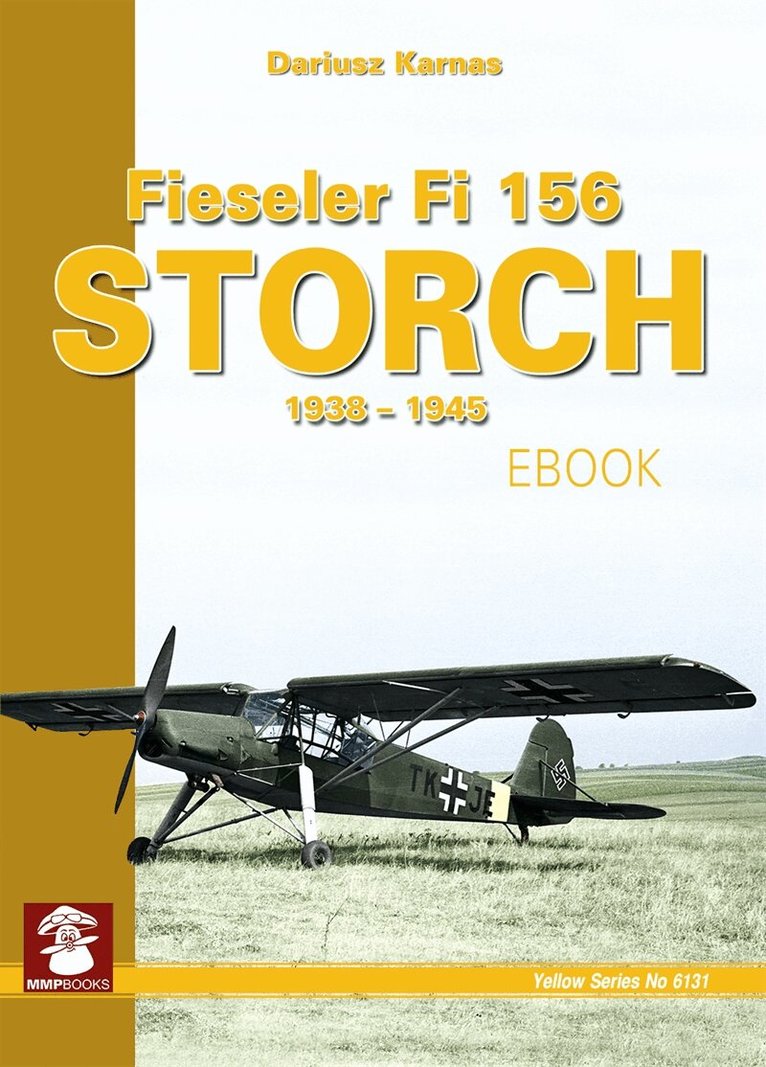 Dariusz Karnas - Fieseler 156 Storch 1938-1945, E-bok