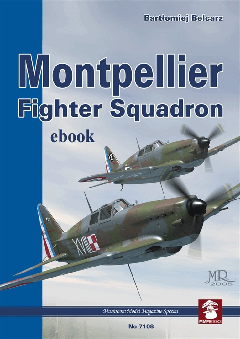 Bartlomiej Belcarz - Montpellier Fighter Squadron, E-bok