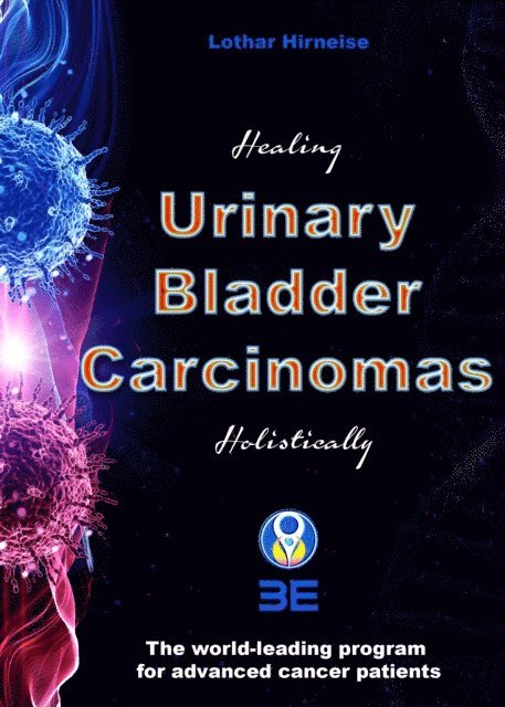 Lothar Hirneise - Urinary Bladder Carcinomas, E-bok