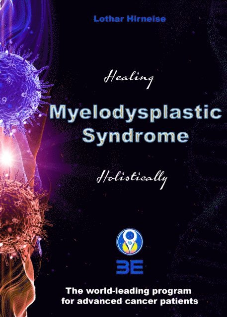 Lothar Hirneise - Myelodysplastic Syndrome, E-bok