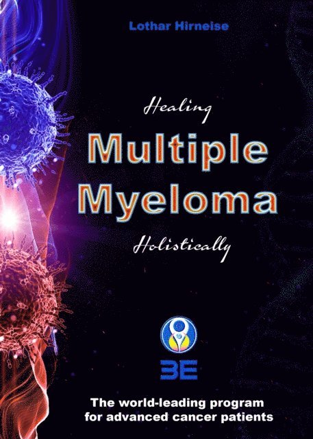 Lothar Hirneise - Multiple myeloma, E-bok