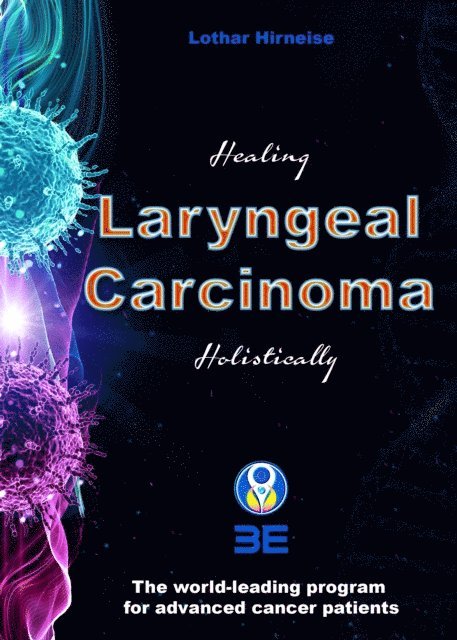 Lothar Hirneise - Laryngeal Carcinoma, E-bok