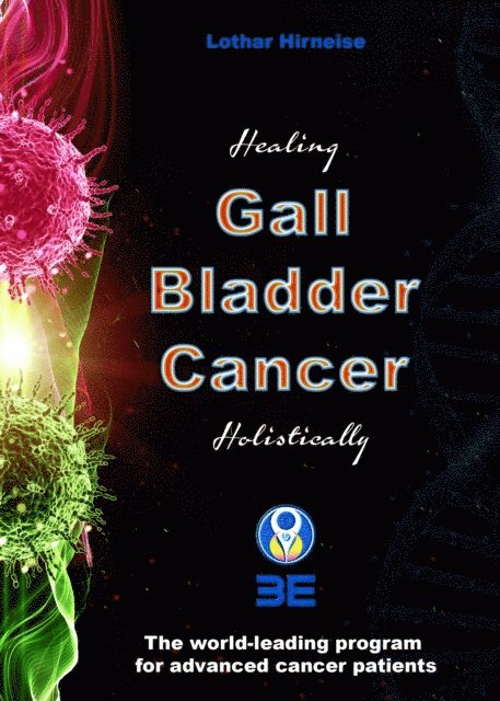 Lothar Hirneise - Gall Bladder Cancer, E-bok