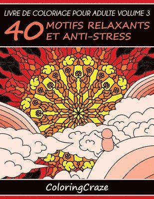 Coloringcraze - Livre de coloriage pour adulte Volume 3, Häftad. Tillgänglighet: Lägg i varukorg