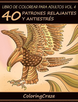 Coloringcraze - Libro de Colorear para Adultos Volumen 4, Häftad. Tillgänglighet: Lägg i varukorg