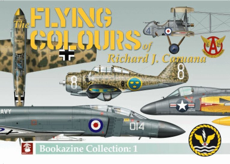 Richard J Caruana - Flying Colours Bookazine No. 1, Häftad