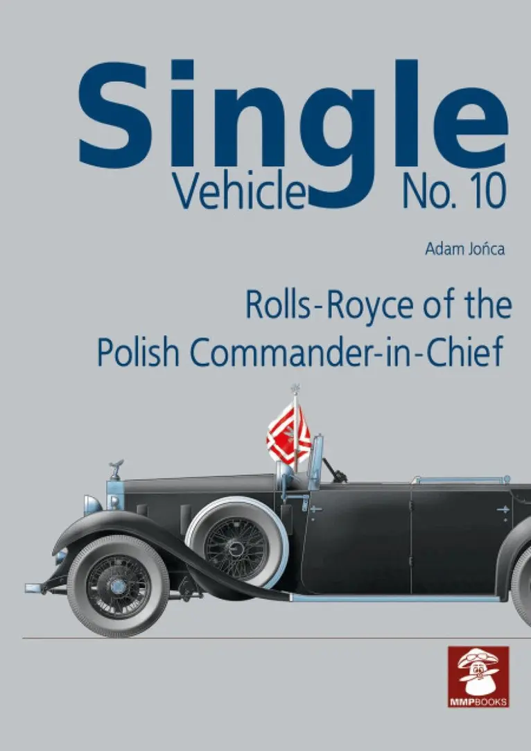 Adam Jońca - Single Vehicle No. 10 Rolls-Royce if the Polish Commander-in-Chief, Häftad. Tillgänglighet: Lägg i varukorg