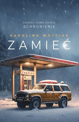 Karolina Wojciak - Zamiec, Häftad