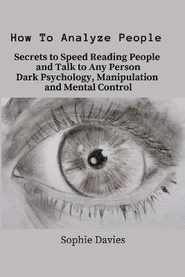 Sophie Davies - How To Analyze People, Häftad