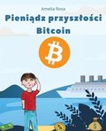 Pieni?dz przyszlo?ci Bitcoin