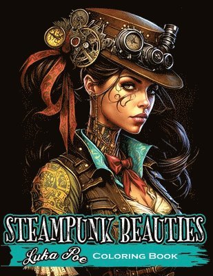 Luka Poe - Coloring Book for Adults Steampunk, Häftad