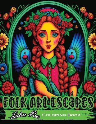Luka Poe - Folk Art Escapes, Häftad. Tillgänglighet: Lägg i varukorg