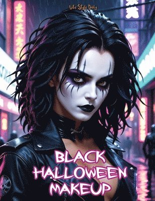 Life Daily Style - Black Halloween Makeup, Häftad