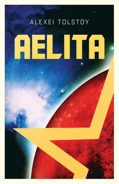 Alexei Tolstoy - Aelita, E-bok