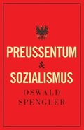 Preu�entum und Sozialismus