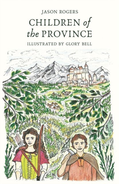 Jason Rogers - Children of the Province, E-bok