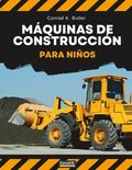 M�quinas de construcci�n para ni�os