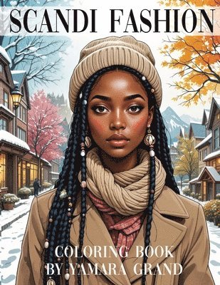 Yamara Grand - Scandi Fashion Coloring Book, Häftad. Tillgänglighet: Lägg i varukorg