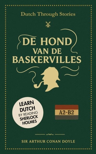 Dutch Through Stories - De Hond van de Baskervilles