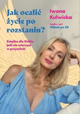 Iwona Kulwicka - Milośc po czterdziestce, Häftad. Tillgänglighet: Lägg i varukorg