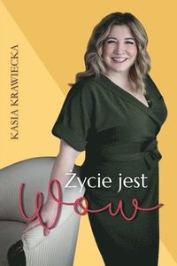 ?ycie jest Wow