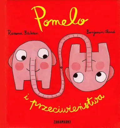Ramona Bădescu - Pomelo i przeciwieństwa, Inbunden