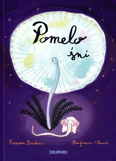 Ramona Bădescu - Pomelo śni, Inbunden