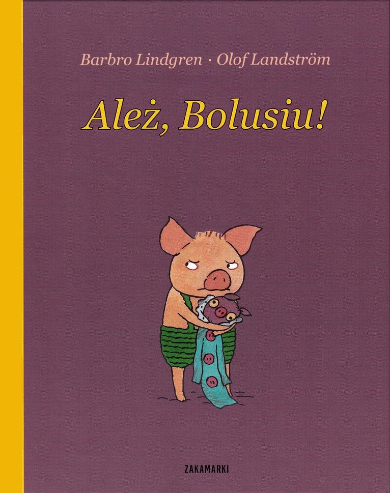Barbro Lindgren - Nämen Benny (Polska), Inbunden. Tillgänglighet: Tillfälligt slut