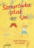 Sznurwka, ptak i ja