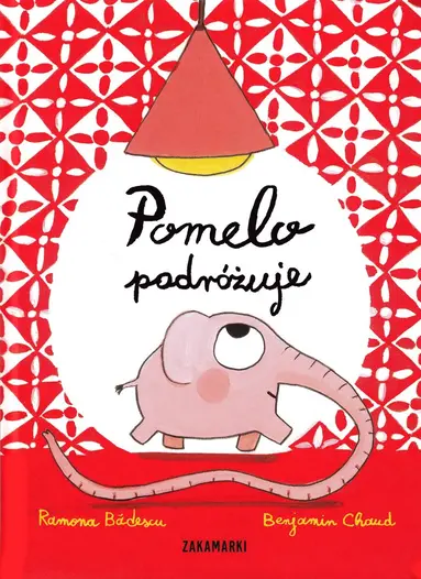 Ramona Bădescu - Pomelo podróżuje, Inbunden