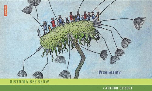 Arthur Geisert - Przenosiny, Inbunden