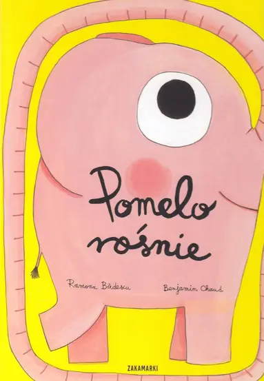 Ramona Bădescu - Pomelo rośnie, Inbunden
