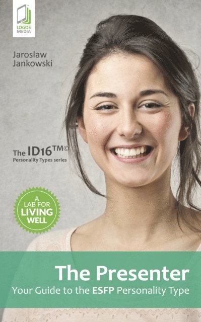 Jaroslaw Jankowski - Presenter: Your Guide to the ESFP Personality Type, E-bok