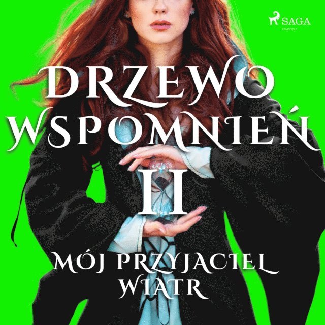 Lewandowska - Drzewo Wspomnień 2: Mój przyjaciel wiatr, Ljudbok