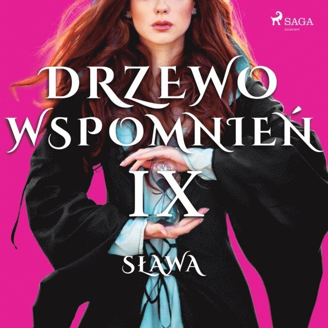Lewandowska - Drzewo Wspomnień 9: Sława, Ljudbok
