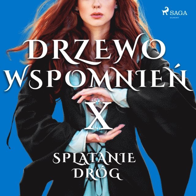 Lewandowska - Drzewo Wspomnień 10: Splątanie dróg, Ljudbok