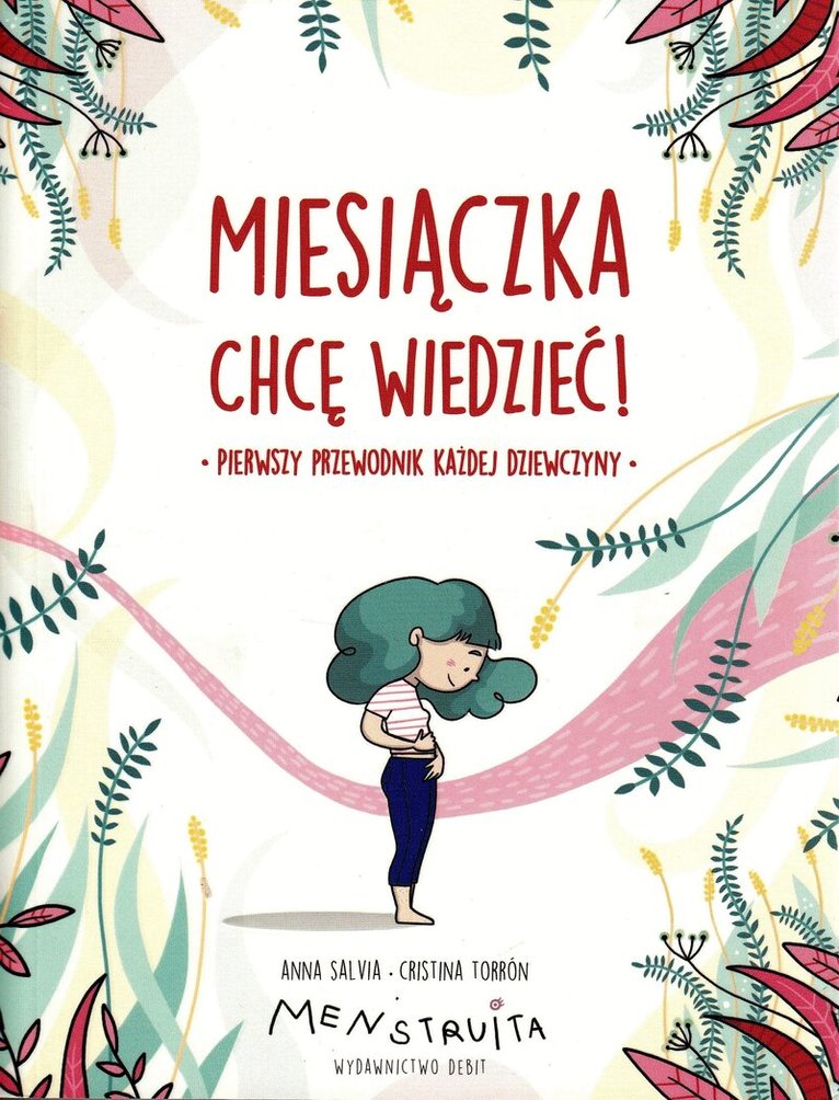 Anna Salvia - Miesiączka. Chcę wiedzieć!, Häftad