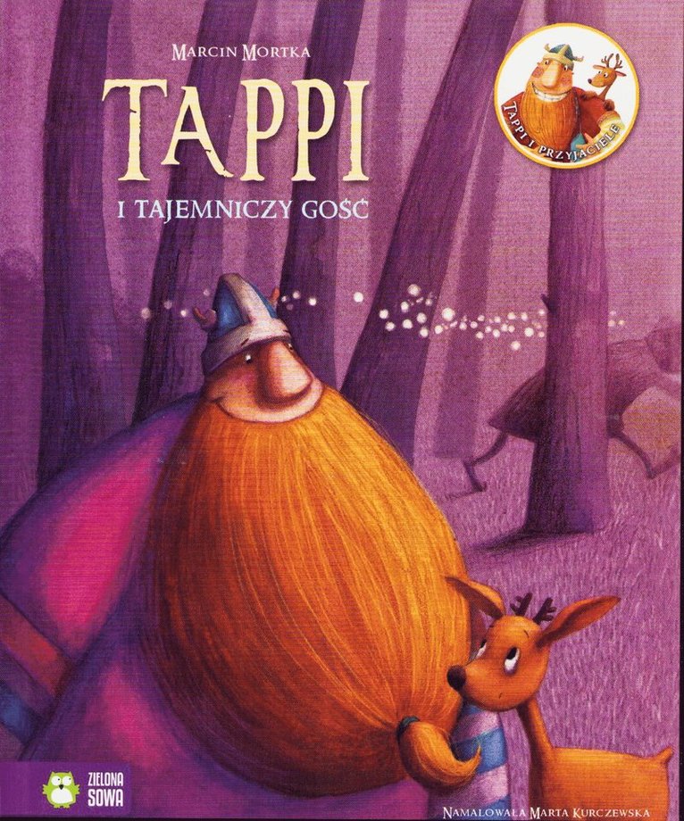 Marcin Mortka - Tappi i przyjaciele #8: Tappi i tajemniczy gość, Inbunden