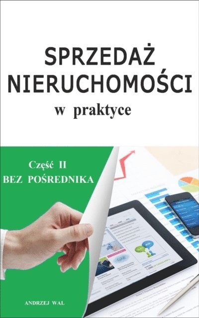 Andrzej Wal - Sprzedaz nieruchomosci w praktyce czesc 2, E-bok