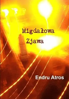 Endru Atros - Migdalowa Zjawa, Häftad. Tillgänglighet: Lägg i varukorg