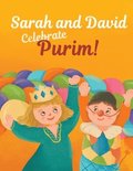 Sarah and David Celebrate Purim!