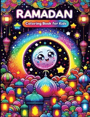Pata Lumina - Ramadan Coloring Book for Kids, Häftad. Tillgänglighet: Lägg i varukorg