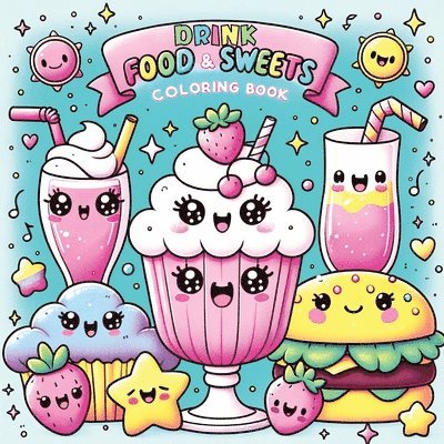 Pata Lumina - Food Drink and Sweets Coloring Book, Häftad. Tillgänglighet: Lägg i varukorg