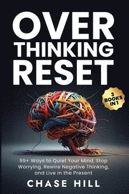 Chase Hill - Overthinking Reset (3 Books in 1), Häftad